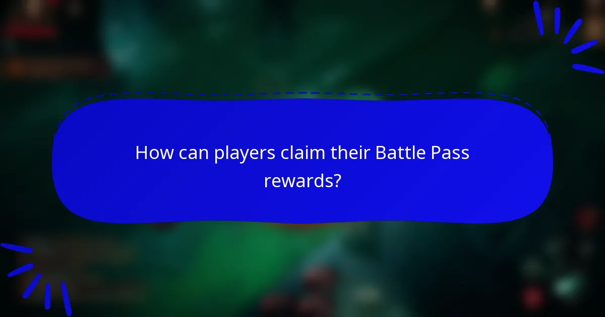How can players claim their Battle Pass rewards?