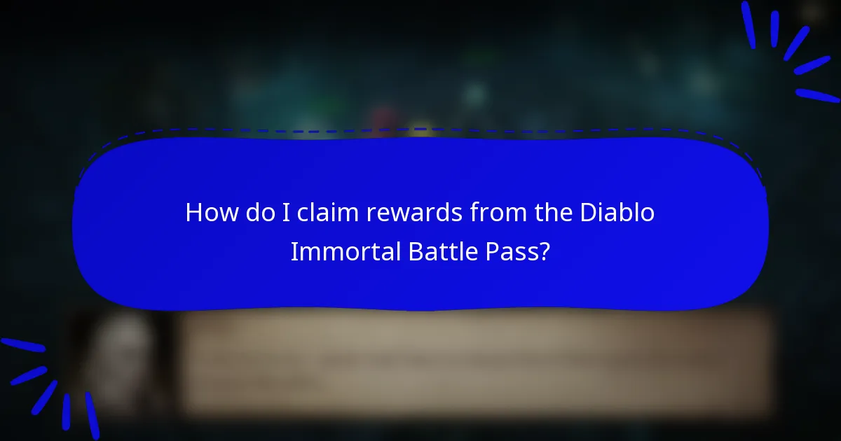 How do I claim rewards from the Diablo Immortal Battle Pass?