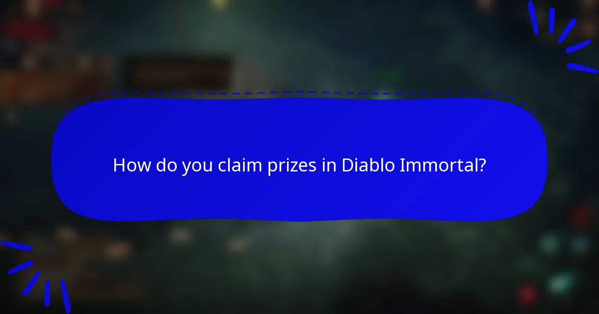 How do you claim prizes in Diablo Immortal?